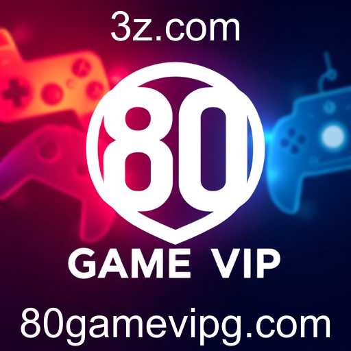 80gamevip: A Nova Tendência dos Jogos Digitais